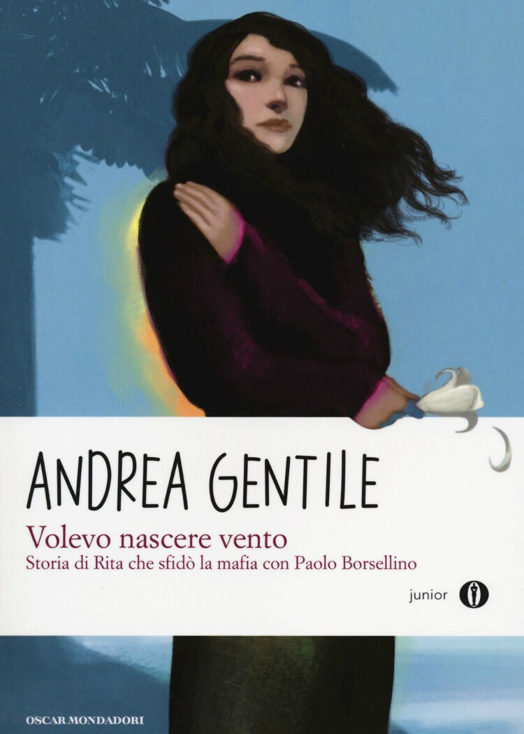 andrea gentile volevo essere vento mondadori